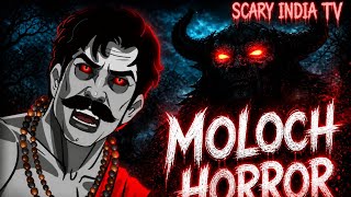 😱 MOLOCH Horror: Shraapit Shaitani Devta Ki Darawni Kahani | Scary India TV