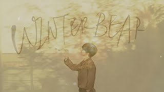 𝘞𝘪𝘯𝘵𝘦𝘳 𝘣𝘦𝘢𝘳- 𝘛𝘢𝘦𝘩𝘺𝘶𝘯𝘨 (𝘚𝘭𝘰𝘸𝘦𝘥 𝘸𝘪𝘵𝘩 𝘭𝘺𝘳𝘪𝘤𝘴)