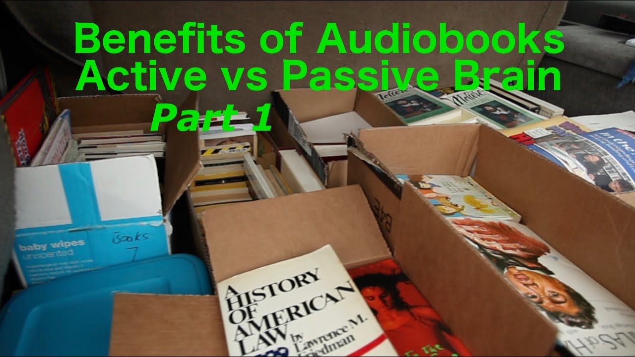 benefits-of-audiobooks-part-1-active-vs-passive-brain-youtube