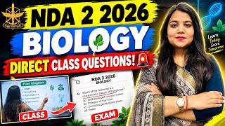 NDA 2 2026 Biology: Direct Questions From Our Class! 😱🔥 | Complete Proof | NDA Biology #nda22026
