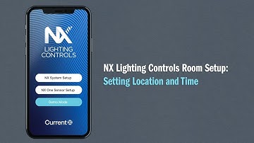 NX Lighting Controls Room Setup: Setting Location and Time