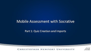 Mobile Assessment with Socrative: Quiz Creation and Imports