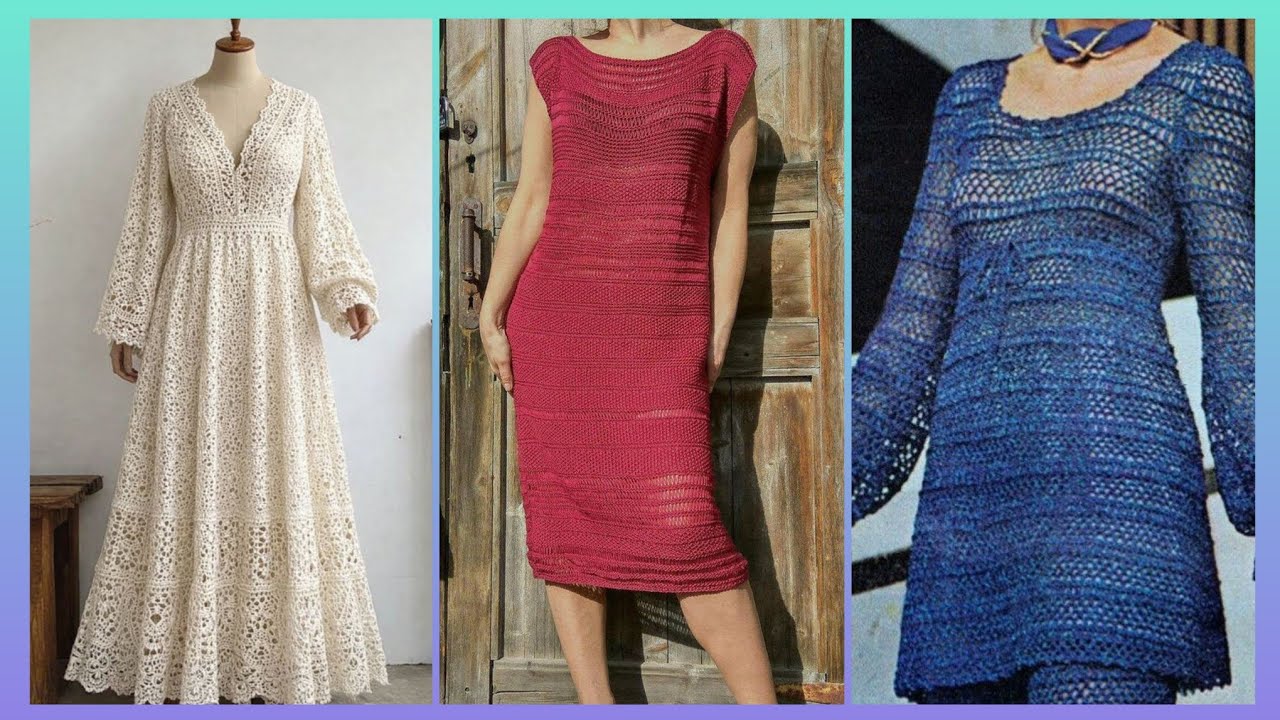 Beautiful and marvelous crochet women's dresses & long maxci design ideas with modern look