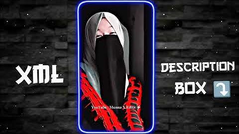 Hijab new trending video 🥰New Xml Video 💥 Xml Link Description Box⬇️ 😍 Alight motion edit