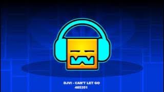 DJVI - Can't Let Go [ Geometry Dash Music ]
