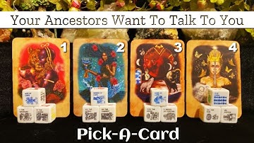 🔮Your Ancestors Want To Speak With You | Pick-A-Card