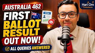 🚨 Australian 462 First Ballot Selection Results OUT NOW! | All Your Questions Answered 🇦🇺