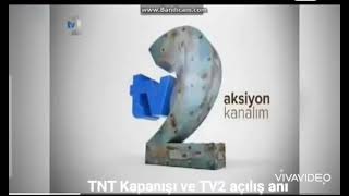 Tnt tv'nin tv2'ye geçiş anı