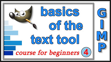 Gimp: Course For Beginners 4: Text Tool
