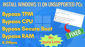 How to install Windows 11 on Unsupported PCs - Easy method - NO DATA LOSS, NO REGISTRY, NO USB