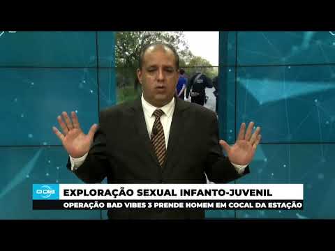 Operação prende homem em Cocal da Estação por exploração sexual infantojuvenil 21 05 2024