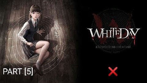 White day a labyrinth named school part 5 [mobile gameplay]