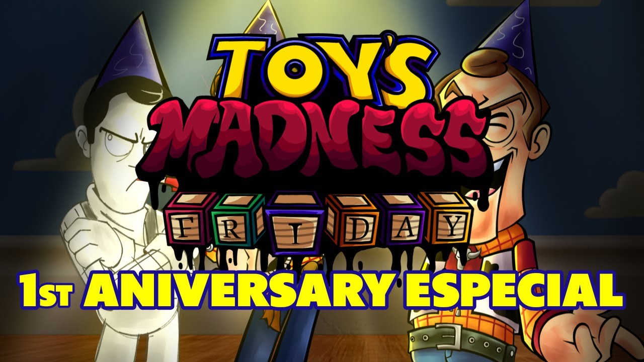 TOYS MADNESS FRIDAY 1st ANNIVERSARY ESPECIAL