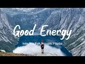 Good energy  relaxing music to start your day  travel station