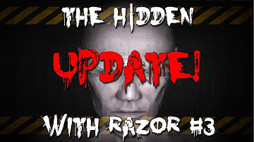 The Hidden: Source #3 - Update!