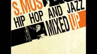 S. Mos "Basheer's Dream feat. Grand Master Flash & Kenny Dorham"