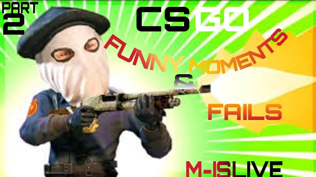 Top 5 CSGO Bloopers 2021| CSGO Best Funny Moments| CSGO Fails 2021(PART 2)| M-ISLIVE