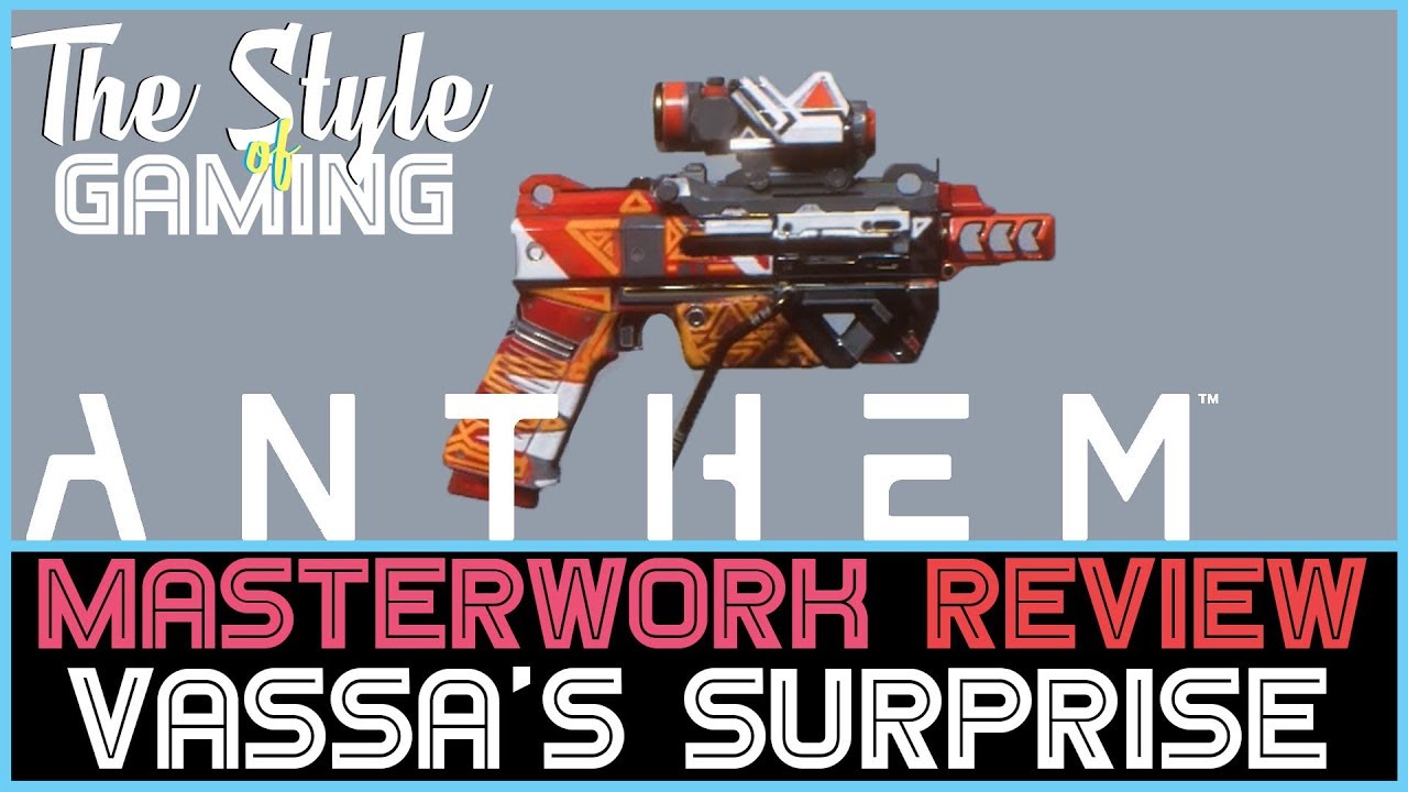 Vassa's Surprise | Anthem Masterwork Weapon Review