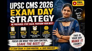 🚨 STOP! Before You Leave for UPSC CMS 2026, Watch This Once | Final Strategy & My Message ❤️