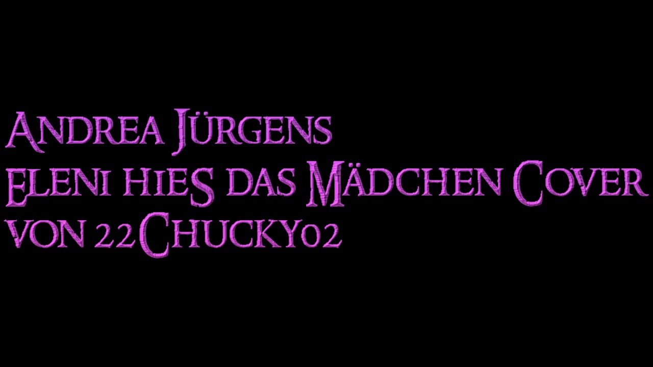 Andrea Jürgens Eleni Hieß Das Mädchen