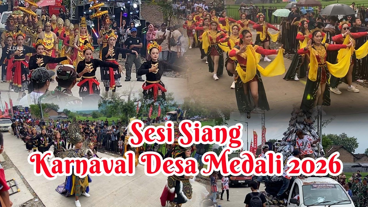 🔴 Full Garis Start‼️ Karnaval Desa Medali 2026 Sesi Siang