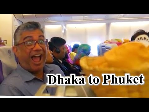 সহজে ঢাকা থেকে থাইল্যান্ড যাবার বৃত্তান্ত - Dhaka To Phuket - Authentic Thai Food In Phuket -