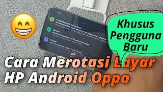 Cara Setting Rotasi Layar Otomatis Oppo A33 A54 A53 Coloros