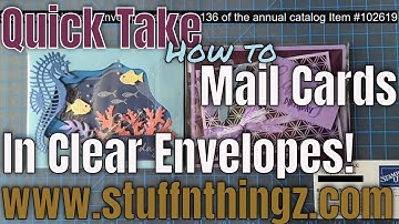 Quick Take - Fun Way To Mail Cards Using Clear Envelopes