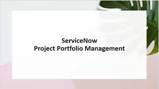 ServiceNow Project Portfolio Management -PPM Series Announcement #servicenowcommunity #servicenow