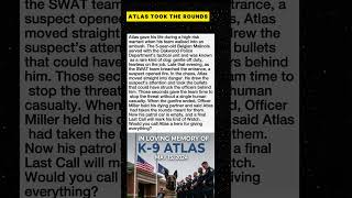 K-9 Atlas Gave His Life To Save His Team #Shorts #K9Hero #PoliceDog