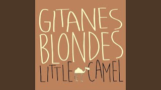 Video thumbnail of "Gitanes Blondes - Laylay"