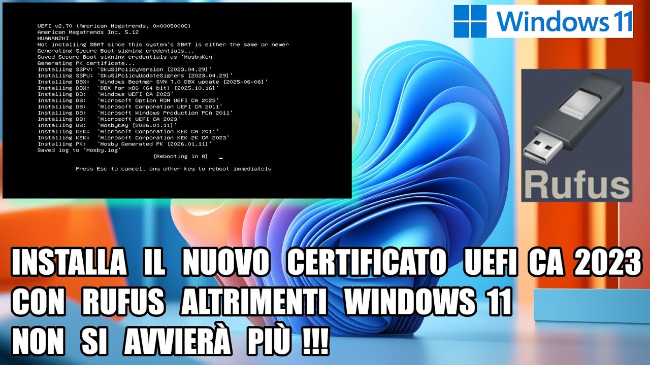 Installa il nuovo certificato UEFI CA 2023 con Rufus altrimenti Windows 11 non sia avvierà più !!!
