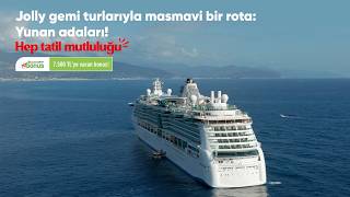 Jolly Gemi Turlarıyla Denizin Ritmine Eşlik Edeceğin Keyif Dolu Bir Rota Seni Bekliyor
