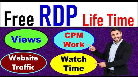 How to Get Free RDP for YouTube Views, Watchtime, CPM, & Website Traffic: Boost Your Online Presence