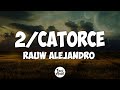 Rauw Alejandro 2 Catorce Letra Lyrics mp3