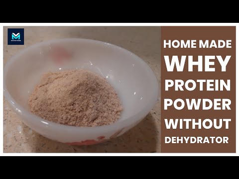 HOMEMADE Whey Protein Powder | How to make Whey Protein Powder at Home in Oven.