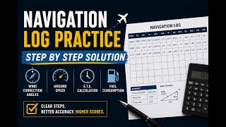 Navigation Log Practice – Step by Step Solution