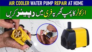 Air Cooler Water Pump Complete Repair at Home 220v / Air Cooler Pump Not Working