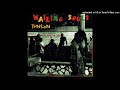 Wailing Souls - Gangster