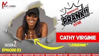 Prank Star Saison 2 épisode 02 Cathy Virginie ( Boulma Wakhat Lesbienne )