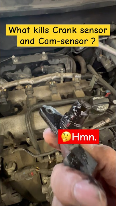 What kill crank sensor or cams sensor ? #youtubeshorts #shorts #tips