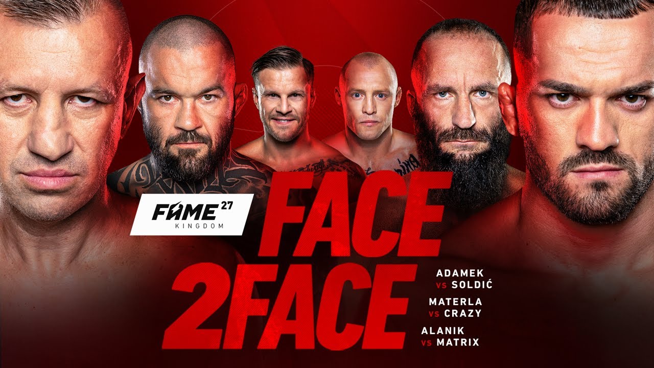 FAME 27 FACE2FACE: Adamek vs Soldić, Materla vs Crazy, Alan vs Matrix