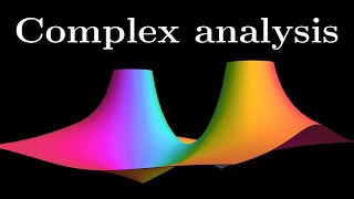 Why care about complex analysis? | Essence of complex analysis #1