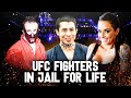UFC Fighters Jailed for Life