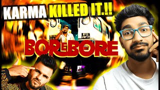 BORE BORE | KARMA | Sez on the Beat | Reaction Video by Sam You Know