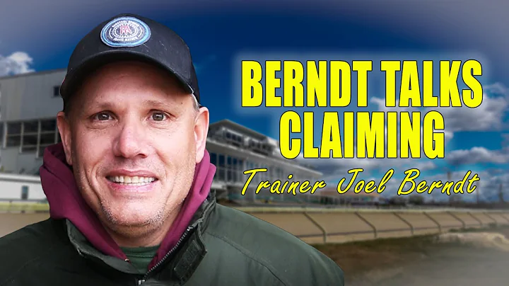 Berndt Talks Claiming - Horse Trainer Joel Berndt Tells Us About The Claiming Game in Horse Racing
