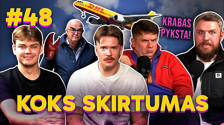 Krabas, DHL ir Emilis su Laskovu: KOKS SKIRTUMAS 48