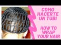 Como mantener el cabello lacio (técnica  Tubi) || How yo keep the hair straight by wrap it up
