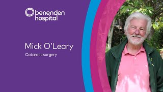 Patient success story: Mick O'Leary's cataract surgery at Benenden Hospital