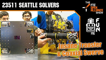 DECODE Coaxial Swerve and Impressive Transfer Process | 23511 Seattle Solvers | FTC OA Show